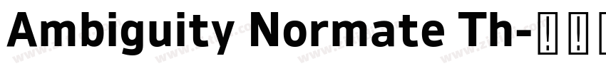 Ambiguity Normate Th字体转换